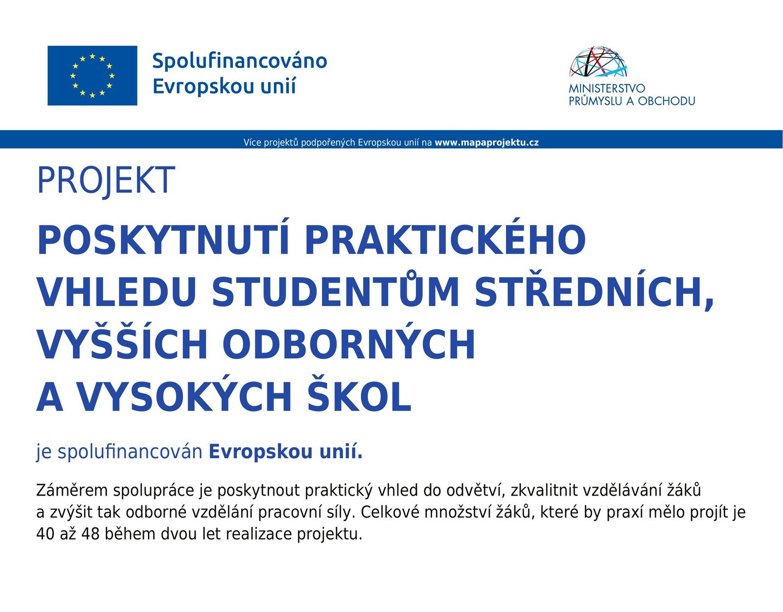 Plakát projektu – spolufinancováno Evropskou unií